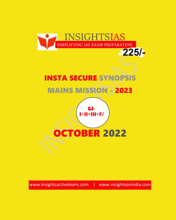 INSIGHTS IAS INSIGHTS ONINDIA INSTA SECURE OCTOBER 2022 (GS-I+II+III+IV) (BLACK & WHITE)