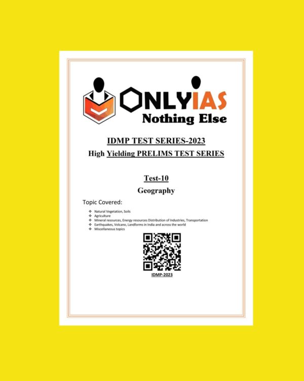 ONLYIAS 2023 IDMP TEST -10 (GEOGRAPHY) (BLACK & WHITE)