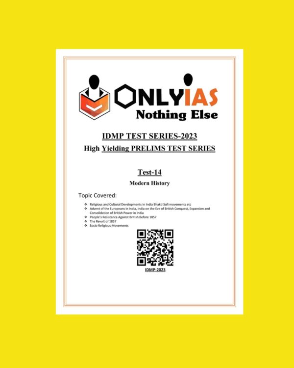 ONLYIAS 2023 IDMP TEST -14 (MODERN HISTORY) (BLACK & WHITE)