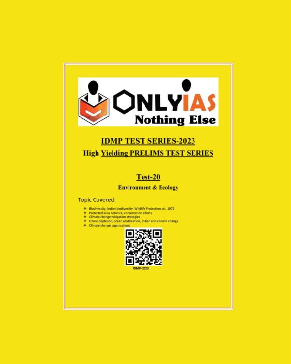 ONLYIAS 2023 IDMP TEST -20 (ENVIRONMENT & ECOLOGY) (BLACK & WHITE)