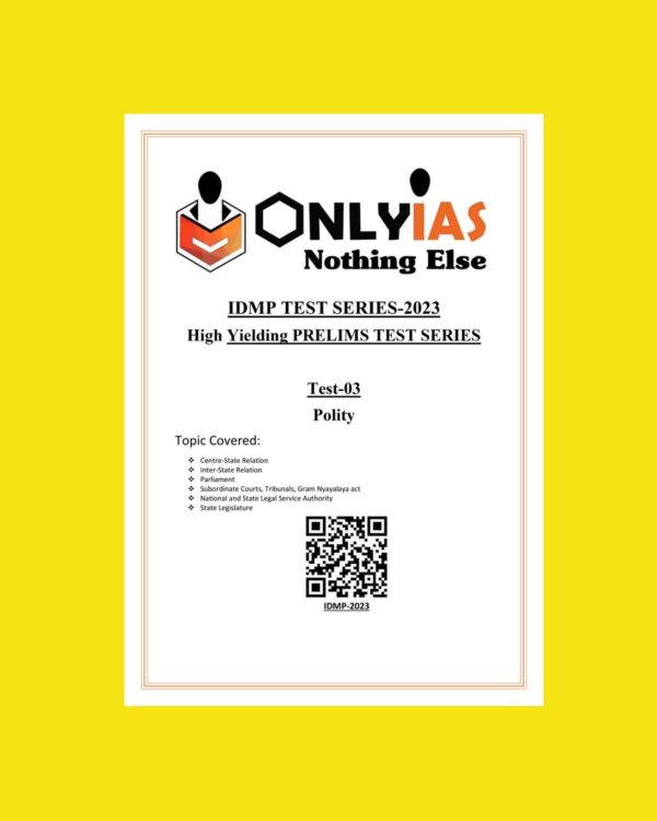 ONLYIAS 2023 IDMP TEST -3 (POLITY) (BLACK & WHITE)