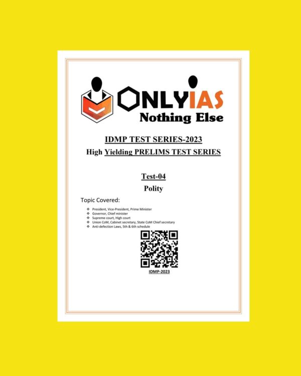 ONLYIAS 2023 IDMP TEST -4 (POLITY) (BLACK & WHITE)