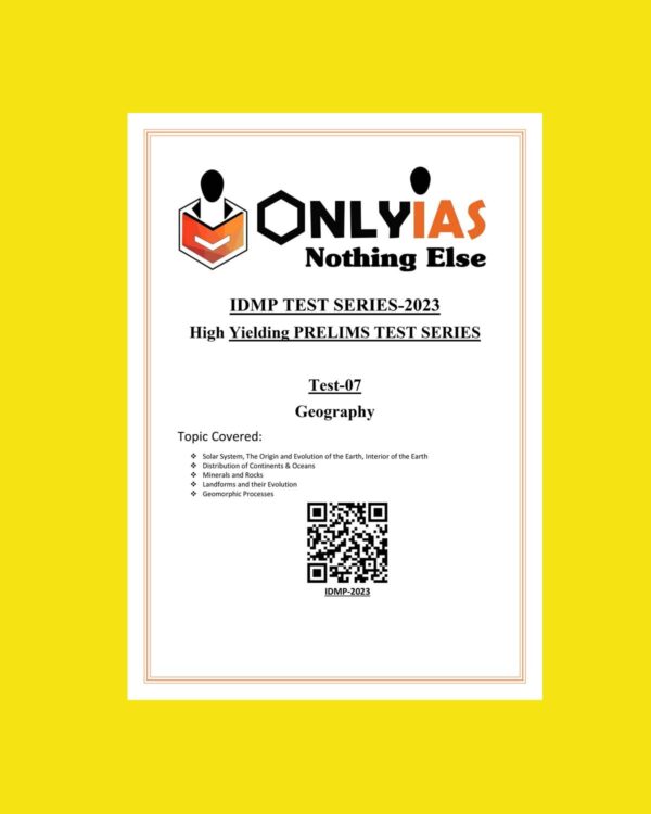 ONLYIAS 2023 IDMP TEST -7 (GEOGRAPHY) (BLACK & WHITE)