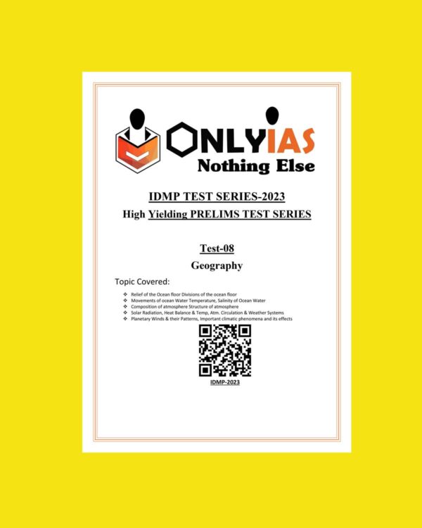 ONLYIAS 2023 IDMP TEST -8 (GEOGRAPHY) (BLACK & WHITE)