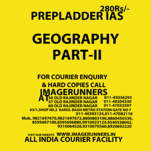 PREPLADDER IAS GEOGRAPHY PART-II PRINTED (BLACK & WHITE)