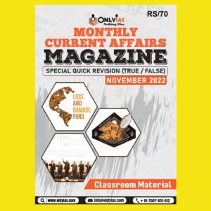 ONLYIAS MONTHLY CURRENT AFFAIRS MAGAZINE NOVEMBER 2022 (BLACK & WHITE)