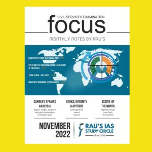 RAU’S IAS FOCUS CURRENT AFFAIRS NOVEMBER 2022 (BLACK & WHITE)