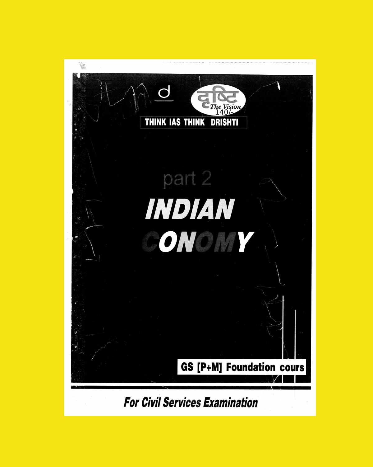 DRISHTI IAS 2022 INDIAN ECONOMY2 GS PRINTED NOTES 2022 (BLACK & WHITE) Imagerunners