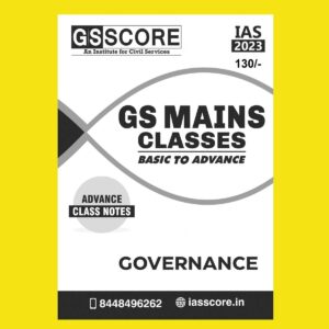 GS SCORE 2023 GOVERNANCE BASIC TO ADVANCE CLASS NOTE (PRINTED FORMAT) BLACK & WHITE