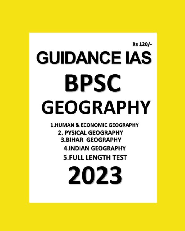 GUIDANCE IAS 2023 BPSC MAINS GEOGRAPHY TEST-1 TO 5 (BLACK & WHITE)