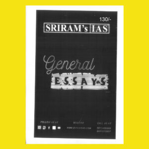 SHRIRAMIAS 2023 GENERAL SCIENCE ESSAY UPSC GS MAINS PRINTED NOTES 2023 (BLACK & WHITE)