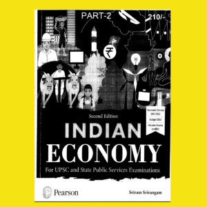 SHRIRAMIAS 2023 INDIAN ECONOMYPART-2- UPSC GS MAINS PRINTED NOTES 2023 (BLACK & WHITE)