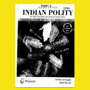 SHRIRAMIAS 2023 INDIAN POLITYPART-2- UPSC GS MAINS PRINTED NOTES 2023 (BLACK & WHITE)