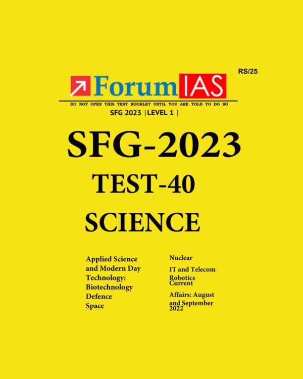 FORUM IAS 2023 SFG LEVEL 1 TEST 40 SCIENCE BLACK WHITE Imagerunners