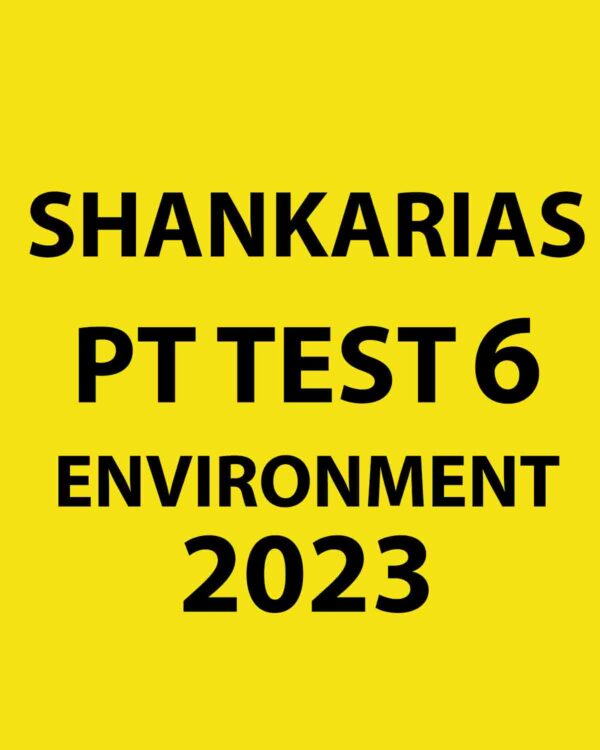 SHANKAR IAS 2023 PT TEST-6 (ENVIRONMENT) 2023 (BLACK & WHITE)