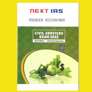 NEXT IAS 2022 PRINTED INDIAN ECONOMY CIVIL SERVICES EXAM 2022 GS NOTES -(BLACK & WHITE)