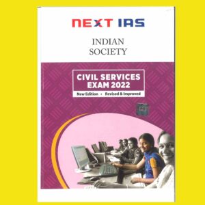 NEXT IAS 2022 PRINTED INDIAN SOCIETY CIVIL SERVICES EXAM 2022 GS NOTES -(BLACK & WHITE)