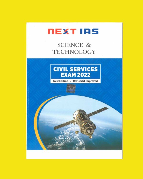 NEXT IAS 2022 PRINTED SCIENCE & TECHNOLOGY CIVIL SERVICES EXAM 2022 GS NOTES -(BLACK & WHITE)