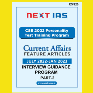 NEXT IAS 2023 CURRENT AFFAIRS ( JULY-JUN 2023) INTERVIEW GUIDANCE PROGRAM PART-2 (BLACK & WHITE)
