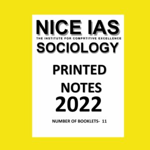 NICE IAS SOCIOLOGY OPTIONAL PRINTED NOTES -NUMBER OF BOOKLETS-11 (BLACK & WHITE)
