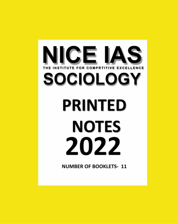 NICE IAS SOCIOLOGY OPTIONAL PRINTED NOTES -NUMBER OF BOOKLETS-11 (BLACK & WHITE)