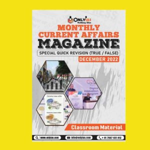 ONLYIAS CURRENT AFFAIRS MAGAZINE DECEMBER 2022 (BLACK & WHITE)