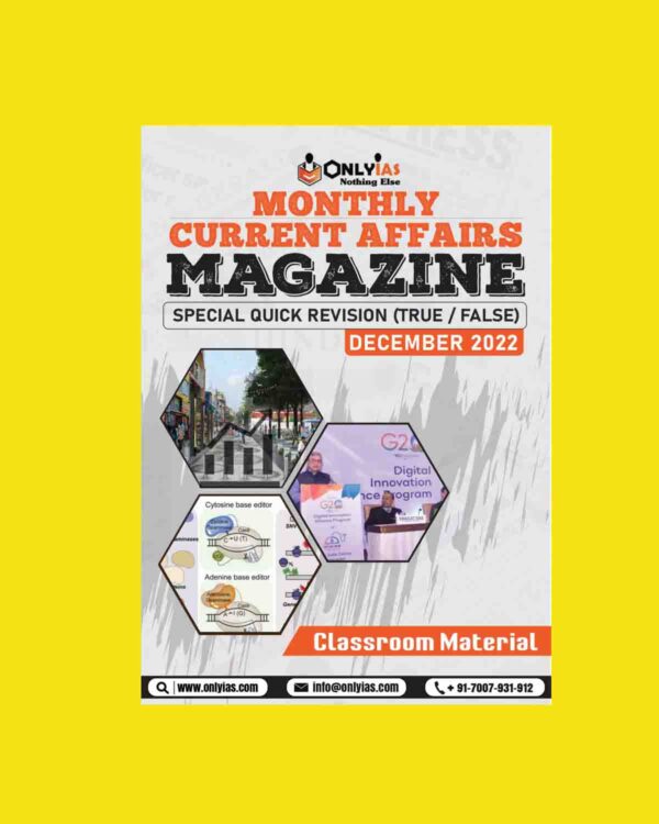 ONLYIAS CURRENT AFFAIRS MAGAZINE DECEMBER 2022 (BLACK & WHITE)