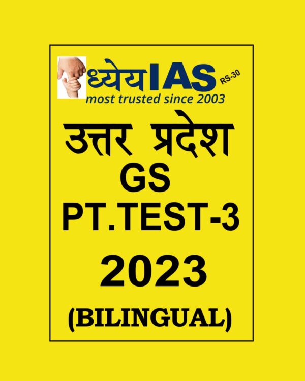 DHYEYA IAS 2023 UPPCS PT TEST -3 BILINGUAL (BLACK & WHITE)