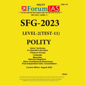 FORUM IAS 2023 SFG-LEVEL-2 TEST-11 (POLITY) (BLACK & WHITE)