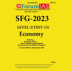 FORUM IAS 2023 SFG-LEVEL-2 TEST-13 (ECONOMY) (BLACK & WHITE)