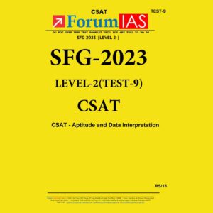FORUM IAS 2023 SFG-LEVEL-2 TEST-9 (CSAT) (BLACK & WHITE)