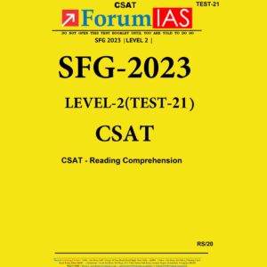 FORUM IAS SFG-2023 LEVEL-2 TEST-21 (CSAT) BLACK & WHITE