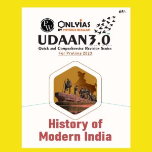 ONLY IAS UDAAN 3.0 2023 HISTORY OF MODERN INDIA QUICK AND COMPREHENSIVE REVISION SERIES -FOR PRELIMS 2023 (BLACK & WHITE)