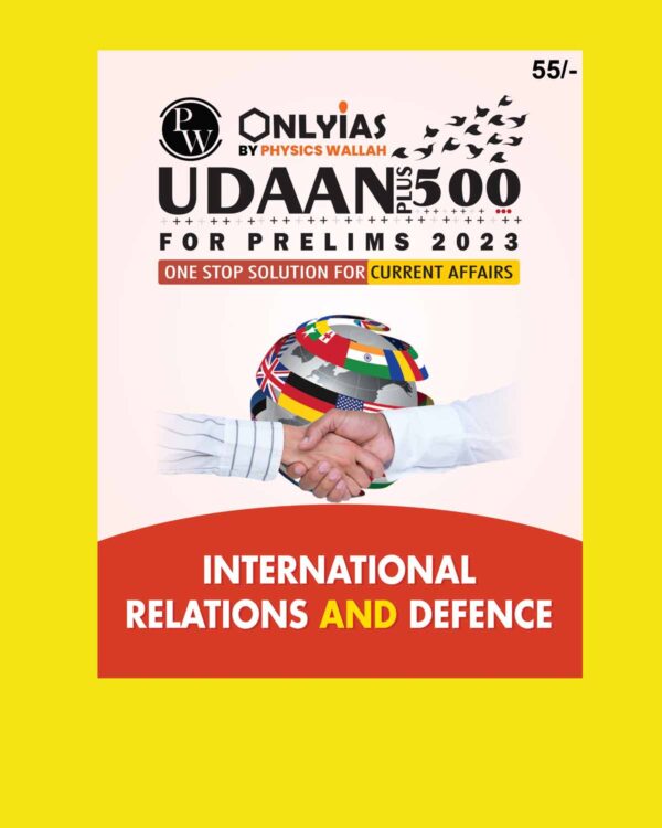 ONLY IAS UDAAN 500 PLUS 2023 INTERNATIONAL RELATIONS FOR PRELIMS 2023 (BLACK & WHITE)