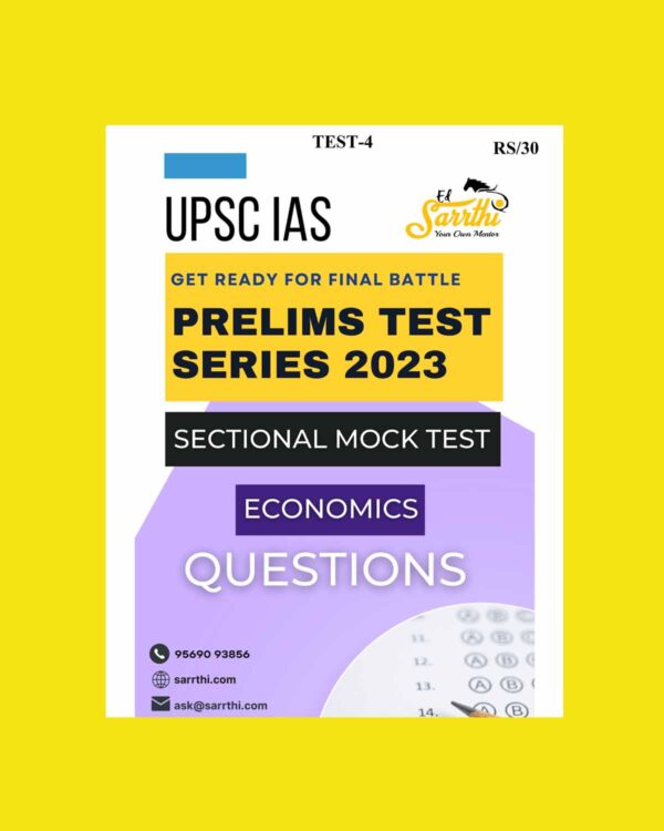 SARRTHI 2023 TEST-4- ECONOMICS-SECTIONAL MOCK TEST (BLACK & WHITE)