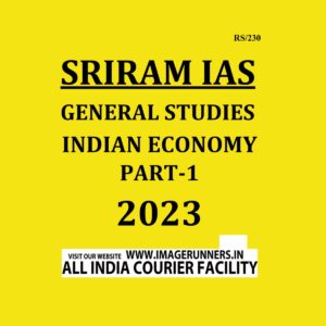 SHRIRAM 2023 GENERAL STUDIES INDIAN ECONOMY 2023 PART-1 (BLACK & WHITE)