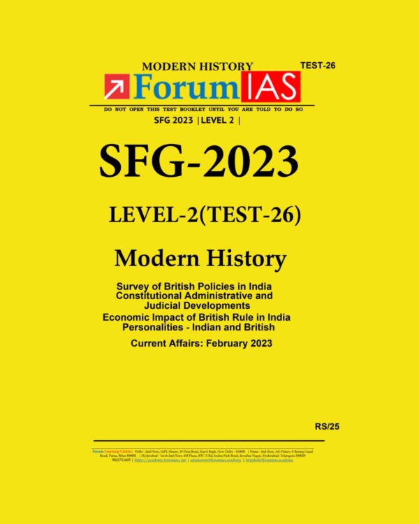 FORUM IAS 2023 SFG LEVEL 2 TEST-26 (MODERN HISTORY) BLACK & WHITE