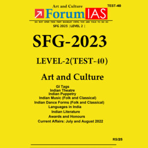 FORUM IAS 2023 SFG LEVEL2 40 (ART & CULTURE) BLACK & WHITE