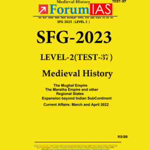 FORUM IAS 2023 SFG LEVEL2 TEST-37 (MEDIEVAL HISTORY) BLACK & WHITE