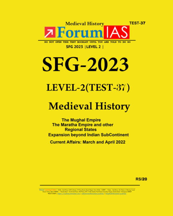 FORUM IAS 2023 SFG LEVEL2 TEST-37 (MEDIEVAL HISTORY) BLACK & WHITE