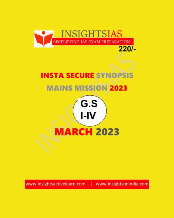 INSIGHTS IAS INSIGHTS ONINDIA INSTA SECURE MARCH 2023 (GS-I+II+III+IV) (BLACK & WHITE)
