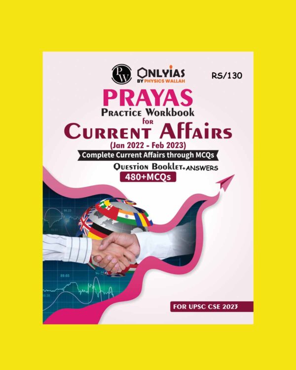 ONLY IAS 2023 PRYAYAS GEOGRAPHY THROUGH MCQS CURRENT AFFAIRS (JAN 2022- FEB 2023)–PRACTICE WORKBOOK –COMPLETE (QUESTION BOOKLETS + ANSWERS 480 +MCQS ) BLACK & WHITE