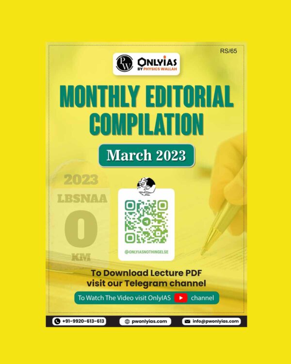 ONLY IAS MONTHLY EDITORIAL COMPILATION MARCH 2023 (BLACK & WHITE)
