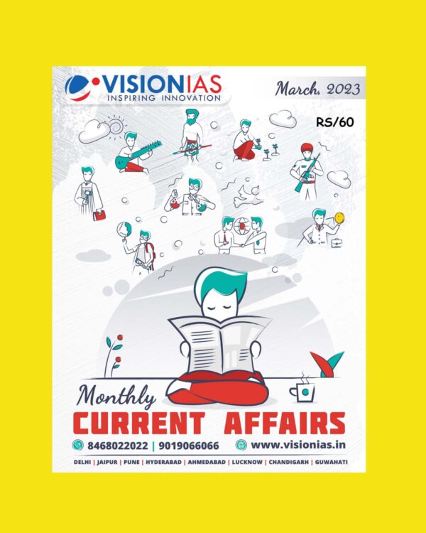 VISION IAS CURRENT AFFAIRS MARCH 2023 (BLACK & WHITE)