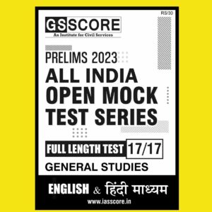 GS SCORE 2023 ALL INDIA MOCK TEST-17 CURRENT AFFAIRS 2023 ENGLISH AND HINDI MEDIUM (BLACK & WHITE)