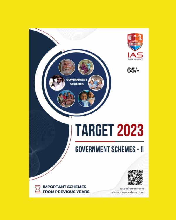 IAS PARLIAMENT TARGET PT 2023 GOVERNMENT SCHEMES-II ENGLISH MEDIUM 2023 (BLACK & WHITE)