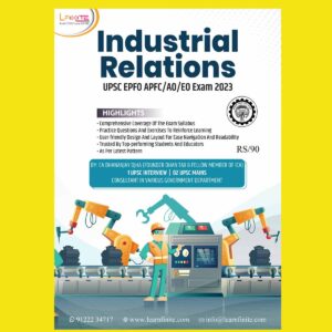 LEARN FINITE UPSC EPFO APFC-AO-EO EXAM (INDUSTRIAL RELATIONS) NOTES 2023 (BLACK & WHITE