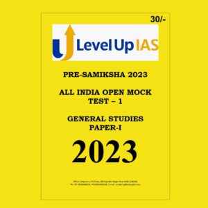LEVELUP IAS 2023 ALL INDIA OPEN MOCK TEST-1 GS PAPER-I 2023 (BLACK & WHITE)