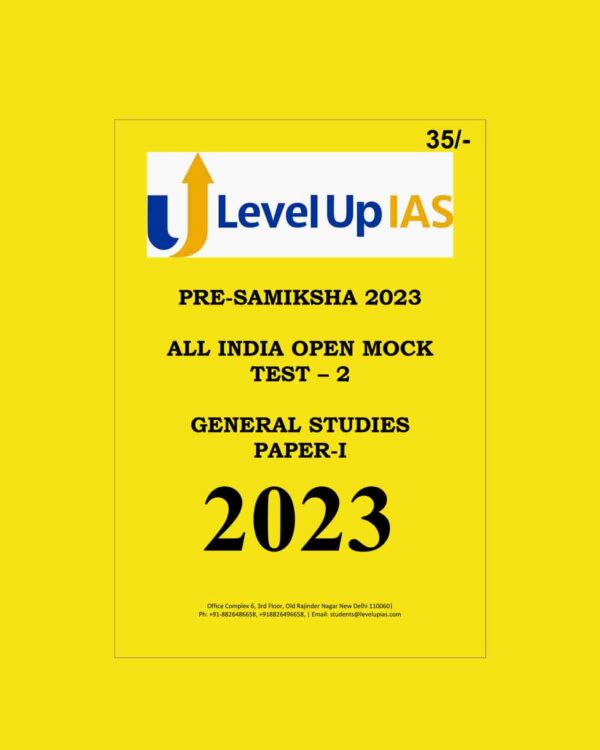 LEVELUP IAS 2023 ALL INDIA OPEN MOCK TEST-2 GS PAPER-I 2023 (BLACK & WHITE)