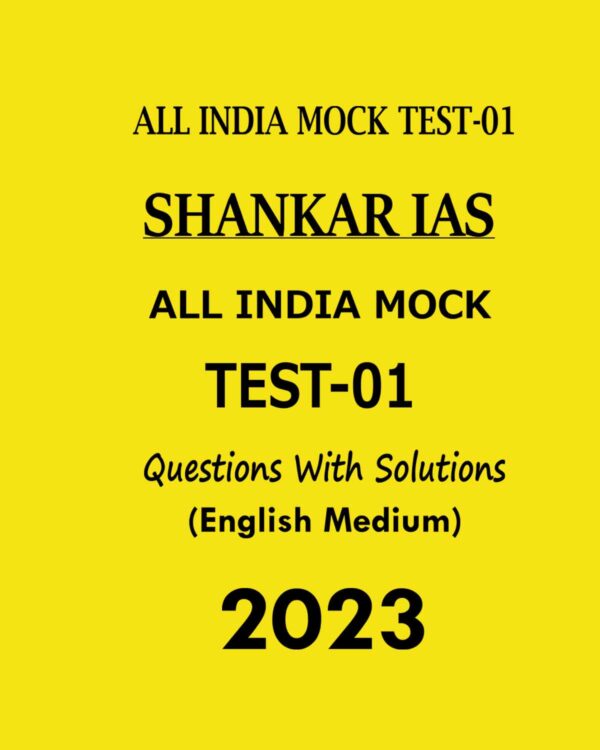SHANKAR IAS 2023 ALL INDIA MOCK TEST-01 QCA ENGLISH MEDIUM 2023 (BLACK & WHITE)